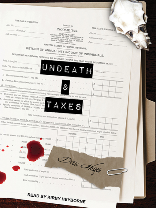 Title details for Undeath and Taxes by Drew Hayes - Wait list